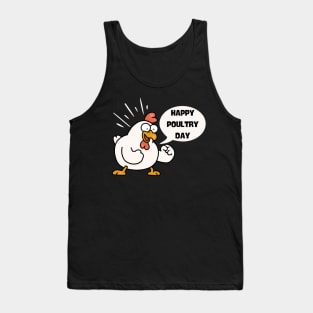 Happy Poultry Day-Funny Chicken Tank Top